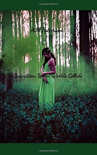 Unwritten: When worlds collide. (The Eclipse Island Chronicles)