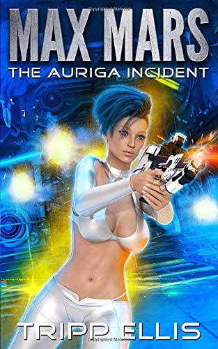 The Auriga Incident (Max Mars)