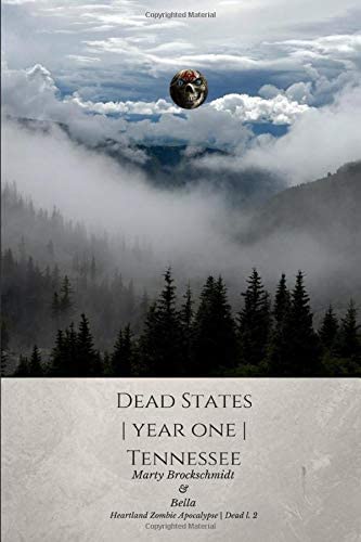 Dead States | Year One | Tennessee (ZA Survivors)