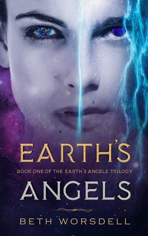 Earth's Angels: YA Edition (The Earth's Angels Trilogy YA Editions)