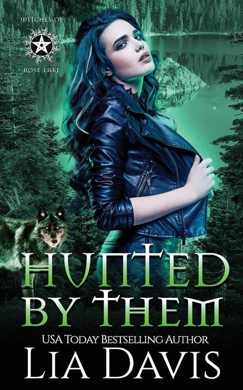 Hunted by Them: A Reverse Harem Paranormal Romance (Witches of Rose Lake)