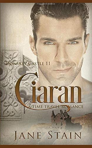 Ciaran: A Time Travel Romance (Dunskey Castle)