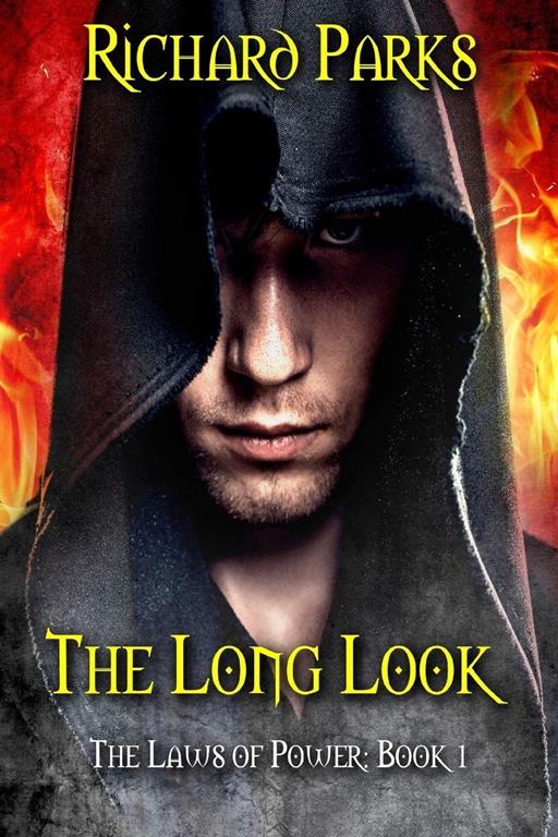 The Long Look (The Laws of Power)