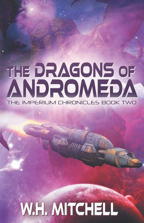 The Dragons of Andromeda (The Imperium Chronicles)