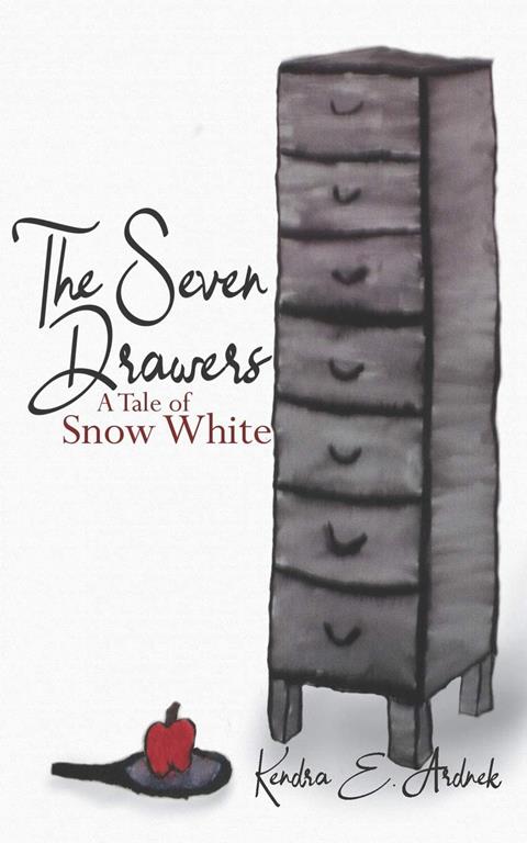 The Seven Drawers: A Tale of Snow White (The Eight Realms)