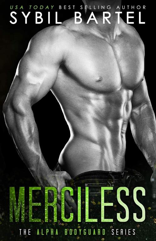 Merciless (The Alpha Bodyguard Series)