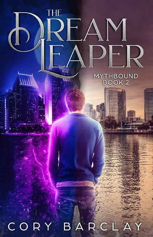 The Dream Leaper (Mythbound) (Volume 2)