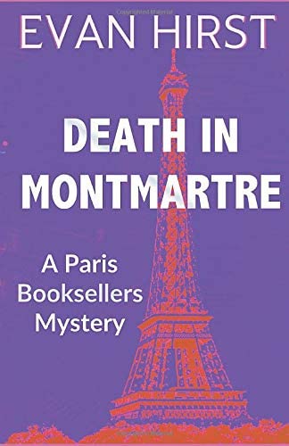 Death in Montmartre (A Paris Booksellers Mystery)