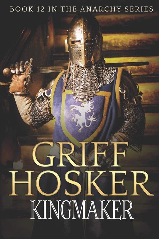 Kingmaker (The Anarchy Series)