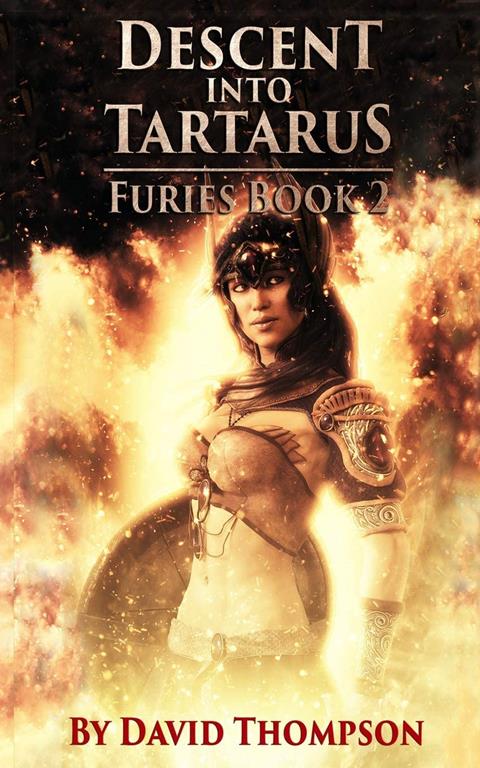 Descent into Tartarus: the Furies, Book 2