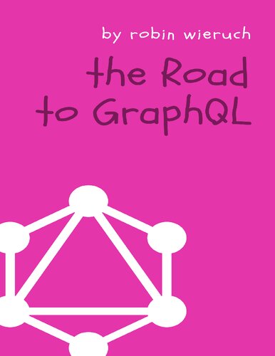 The Road to GraphQL