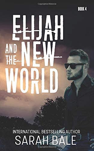 Elijah and the New World: (Book 4)