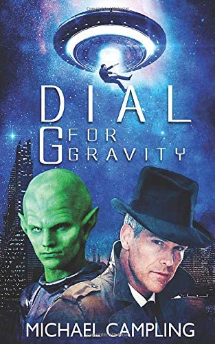 Dial G for Gravity: To Boldly Probe, Neither Tarnished nor Afraid (Brent Bolster Space Detective)