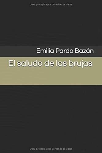 El saludo de las brujas (Spanish Edition)