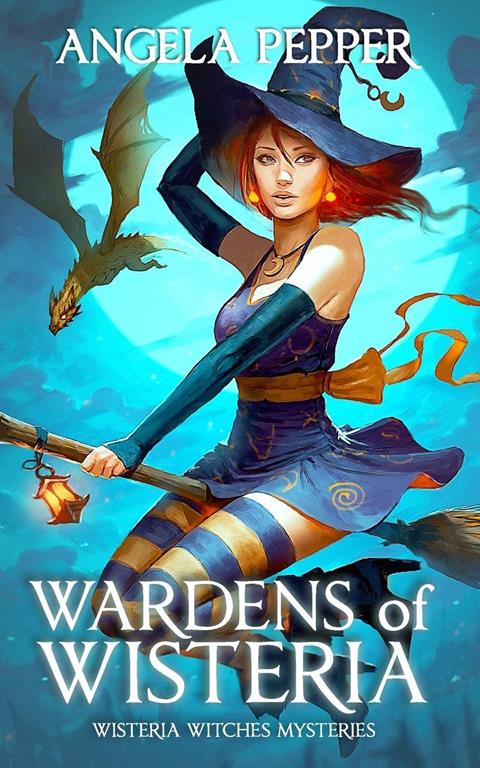 Wardens of Wisteria (Wisteria Witches Mysteries)