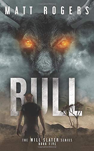 Bull: A Will Slater Thriller (Will Slater Series)