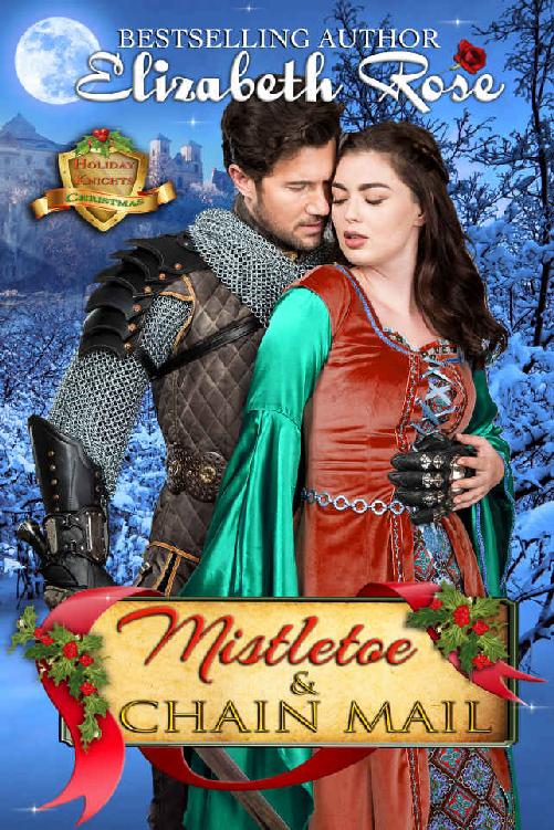 Mistletoe and Chain Mail: (Christmas) (Holiday Knights Series)