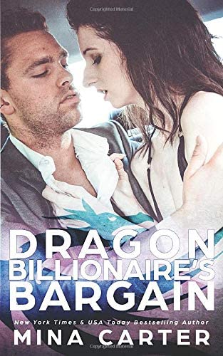 Dragon Billionaire&rsquo;s Bargain (Dragon's Council)