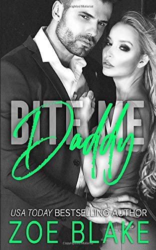 Bite Me, Daddy (Dangerous Daddy)