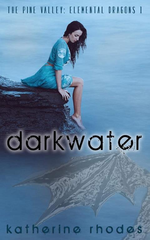 Darkwater (The Elemental Dragons)