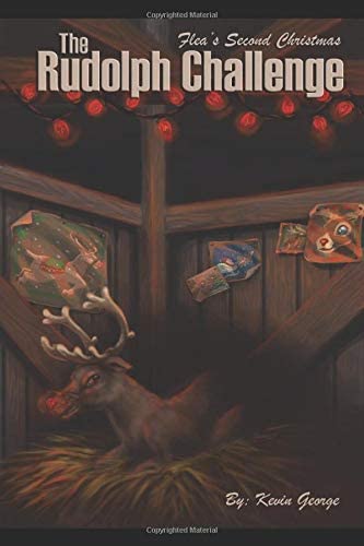 The Rudolph Challenge (Flea's Five Christmases)