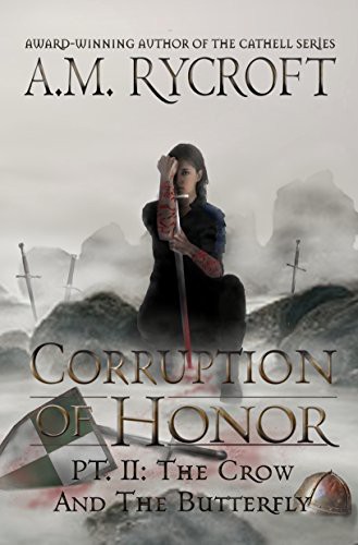 Corruption of Honor, Pt. 2