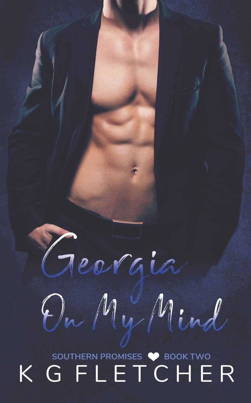 Georgia On My Mind: Southern Promises - Book Two (Volume 1)