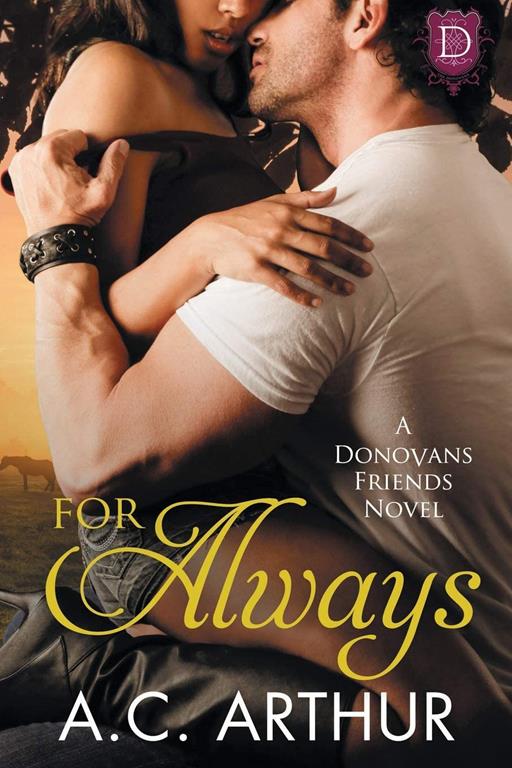 For Always: A Donovan Friends Novel