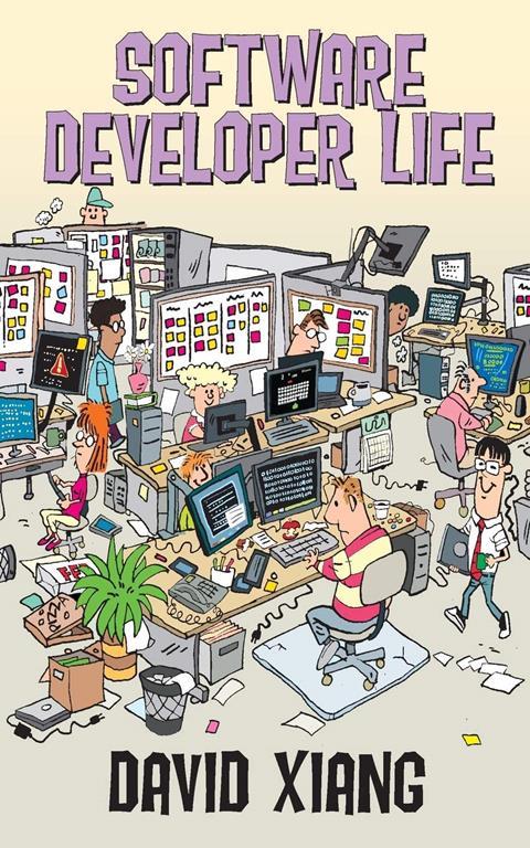 Software Developer Life: Career, Learning, Coding, Daily Life, Stories