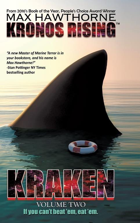 Kronos Rising: Kraken (Volume 2 of 3): If You Can't Beat 'em, Eat 'em.