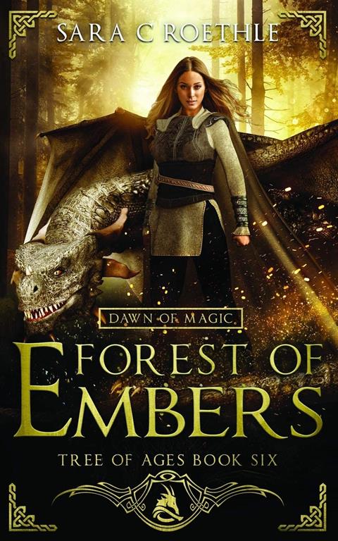 Dawn of Magic: Forest of Embers (The Tree of Ages Series)