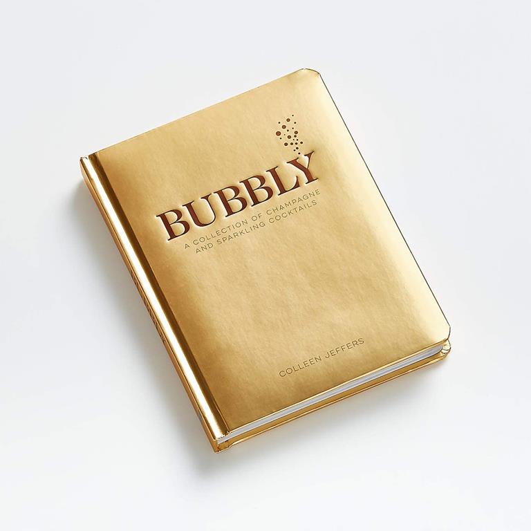 Bubbly: A Collection of Champagne and Sparkling Cocktails (New Years and Holiday Gifts, Home Bartender, Cocktail Recipes, Mixology, Wine &amp; Spirits, Drinks &amp; Beverages Cookbook, Simple Recipes)