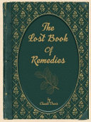 The Lost Book of Herbal Remedies