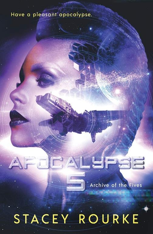 Apocalypse Five (Archive of the Fives)