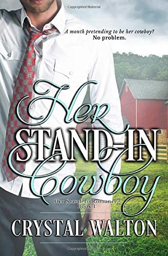 Her Stand-in Cowboy (Her Stand-in Romance)