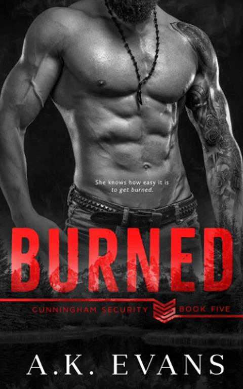 Burned (Cunningham Security Series)