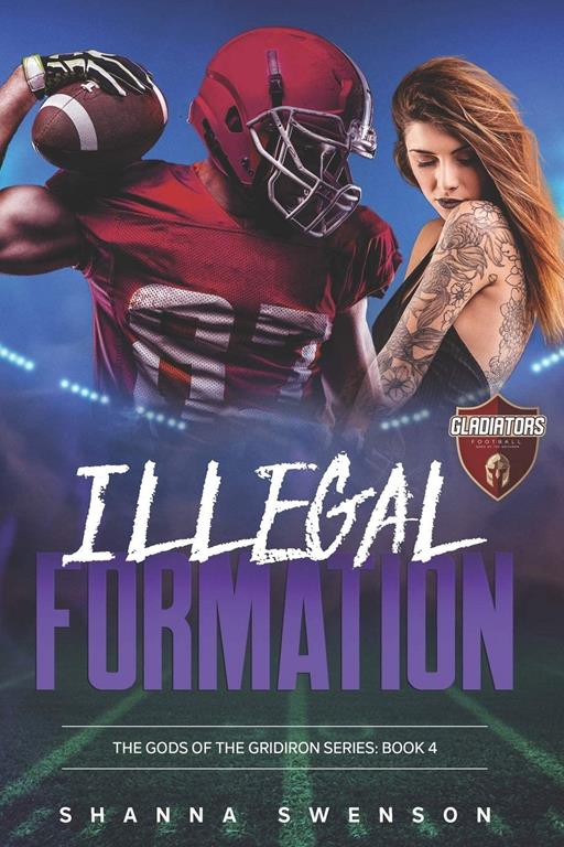 ILLEGAL FORMATION (Gods of the Gridiron)