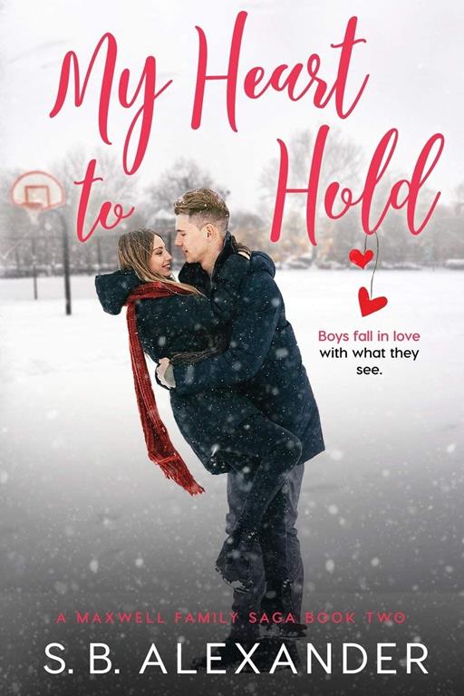 My Heart to Hold (Maxwell Family Saga)