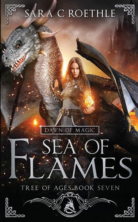 Dawn of Magic: Sea of Flames (The Tree of Ages Series)