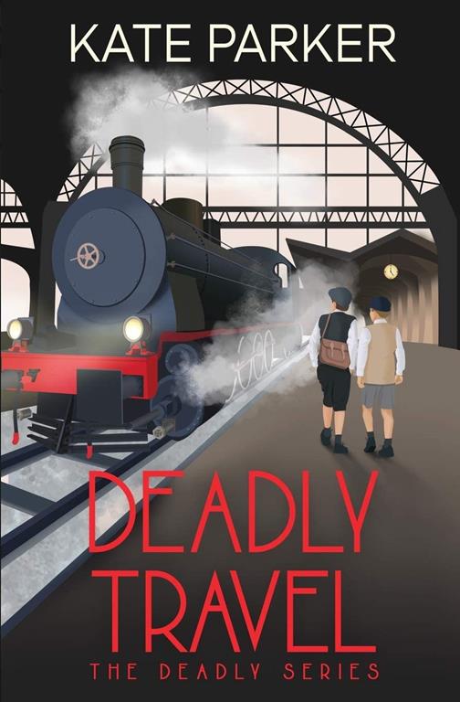 Deadly Travel: A World War II Mystery (Deadly Series)