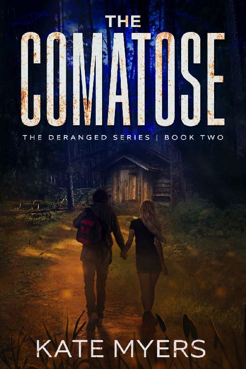 The Comatose: A Young Adult Dystopian Romance (The Deranged Series)