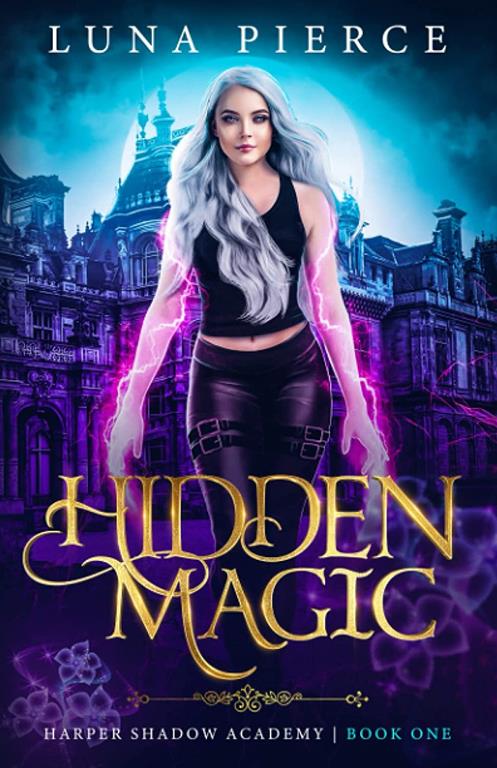 Hidden Magic: Harper Shadow Academy (Book One)