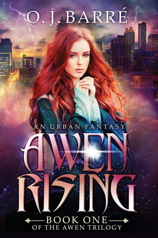 Awen Rising: Book One of the Awen Trilogy