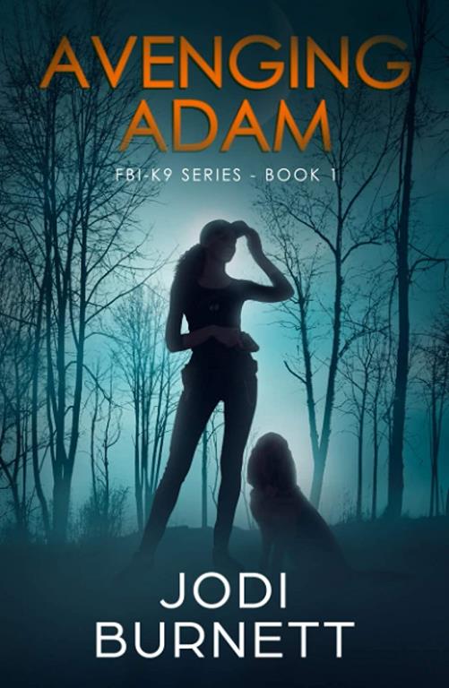 Avenging Adam (FBI-K9 Series)