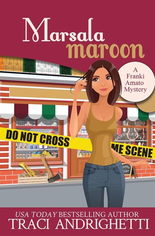 Marsala Maroon (Franki Amato Mysteries)