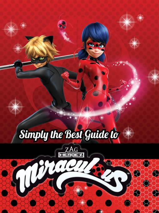 Simply the Best Guide to Miraculous