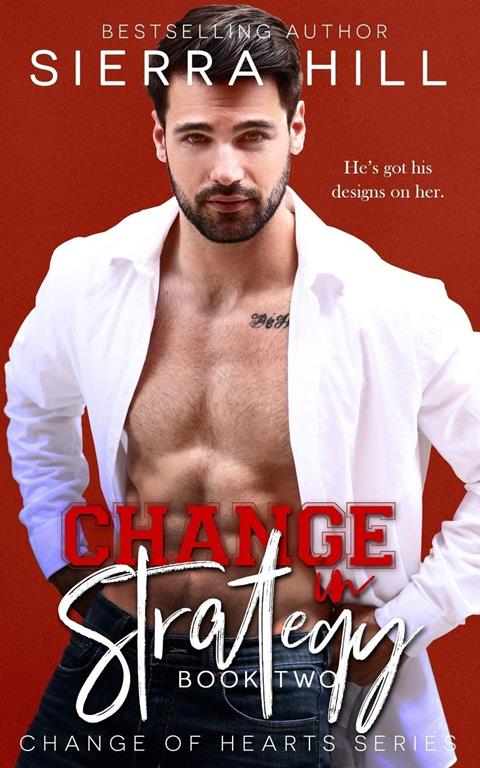 Change in Strategy: An Office Romance (Change of Hearts)
