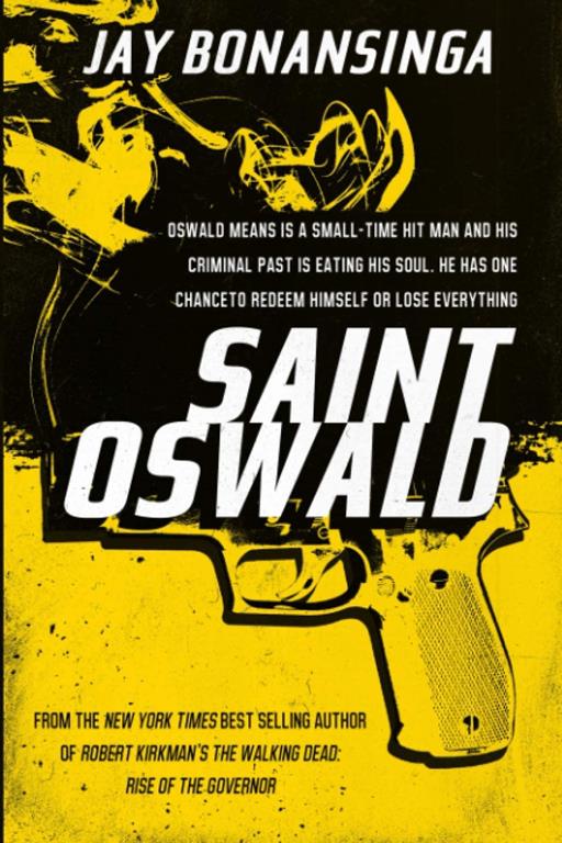 Saint Oswald: Book One in the Oswald Means Series