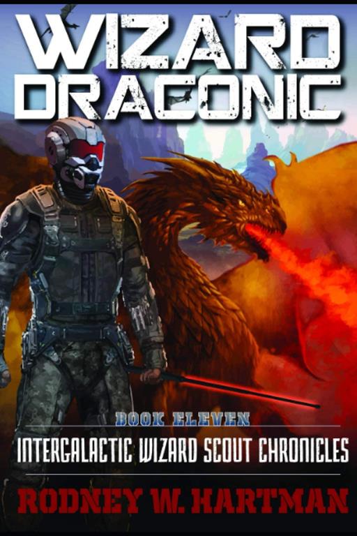 Wizard Draconic (Intergalactic Wizard Scout Chronicles)