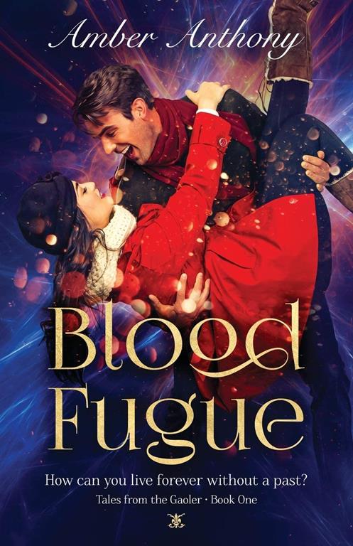 Blood Fugue: Tales from the Gaoler - Book One